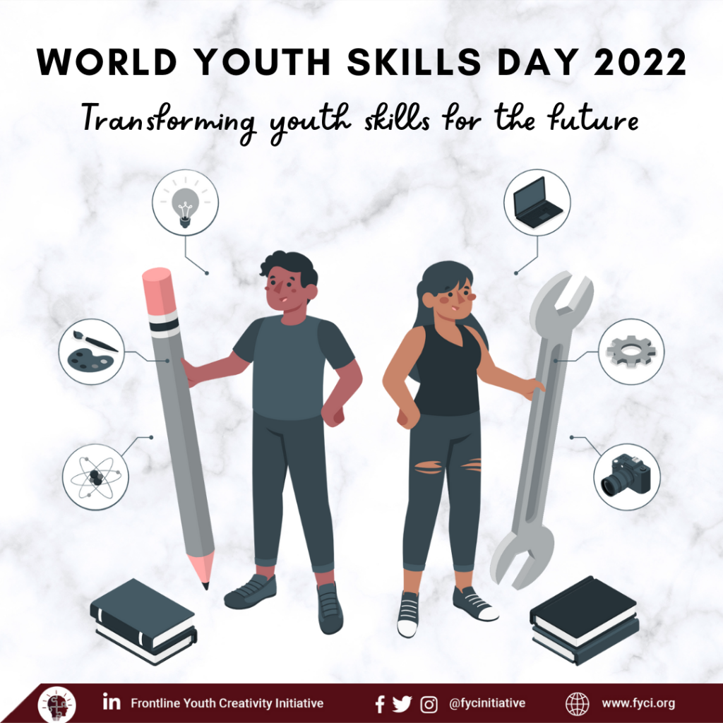 World Youth Skills Day 2022: Transforming Youth Skills for the Future