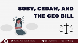 SGBV, CEDAW, and the GEO Bill